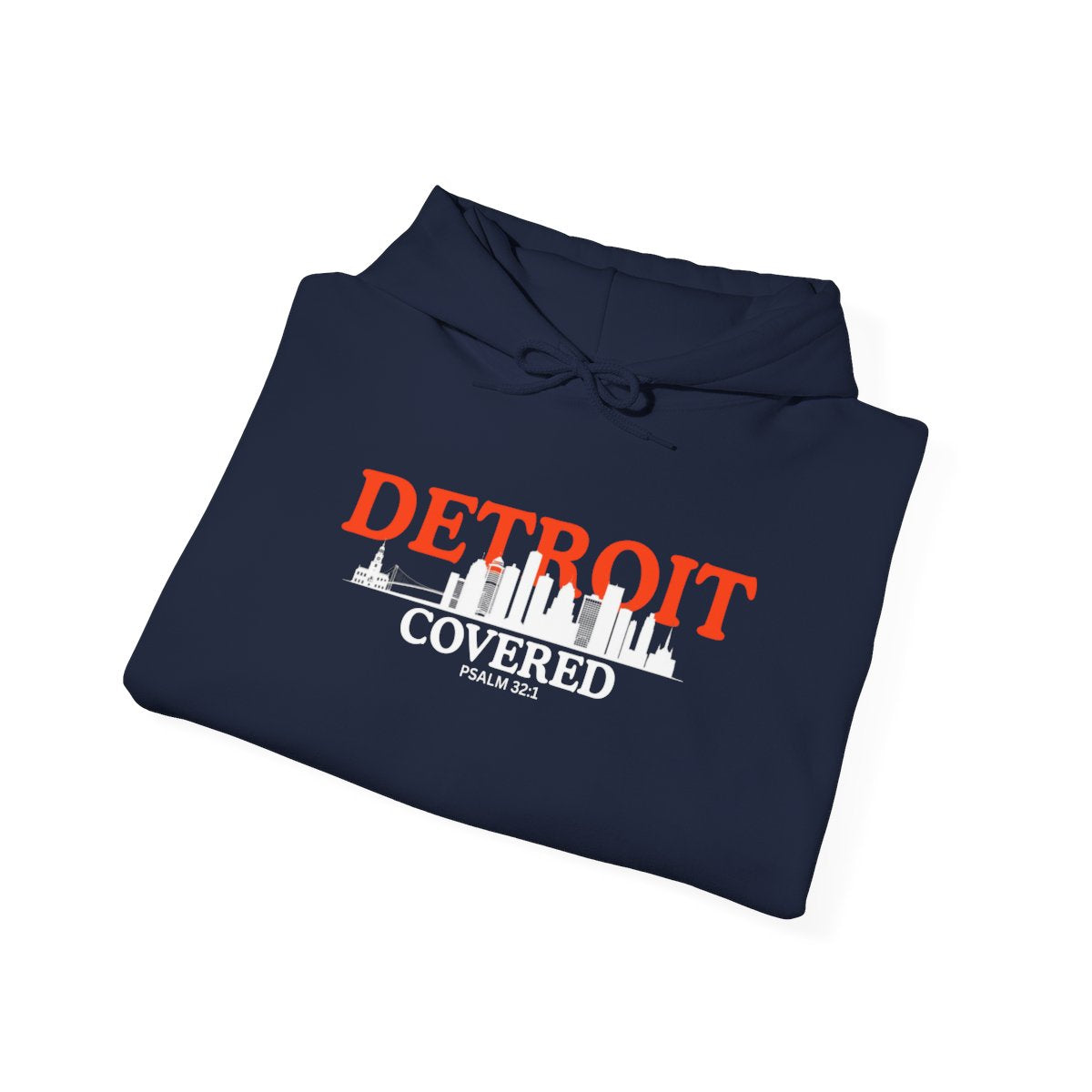 Detroit Skyline COVERED Psalm 32:1 HOODIE