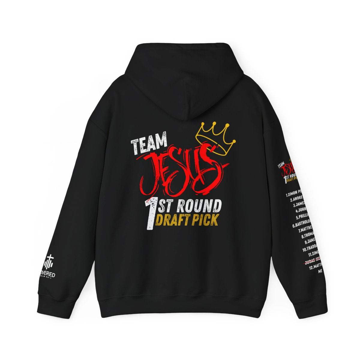1st Round Draft Pick "Team JESUS" Hoodie